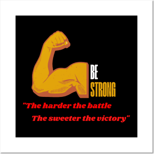 Be strong motivation design Posters and Art